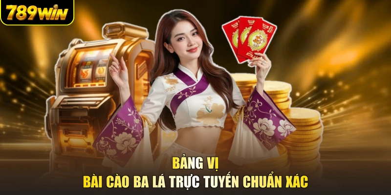 Bảng vị bài cào ba lá trực tuyến chuẩn xác
