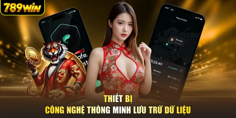 Thiết bị công nghệ thông minh lưu trữ dữ liệu